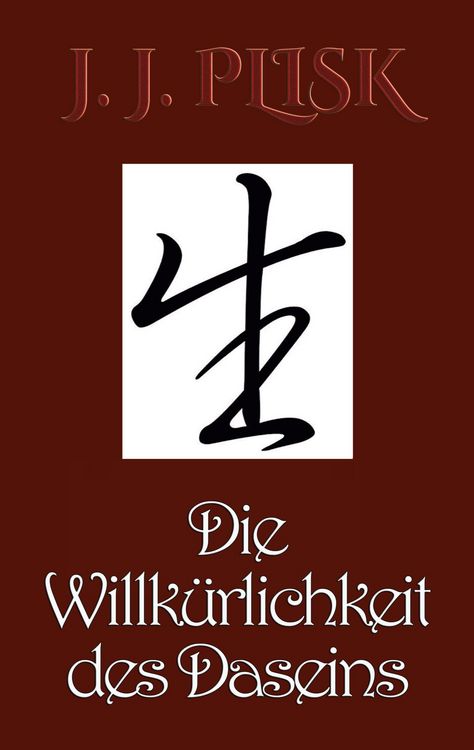Produktbild: Die Willk&uuml;rlichkeit des Daseins