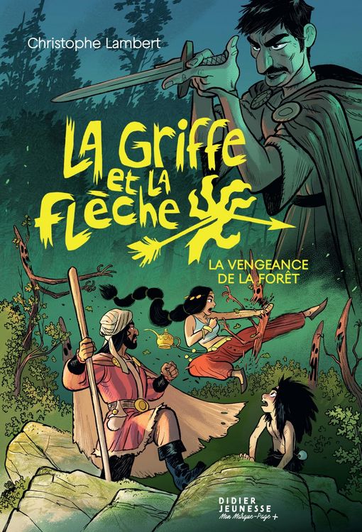 Produktbild: La Griffe et la fl&egrave;che, tome 2 - La vengeance de la for&ecirc;t