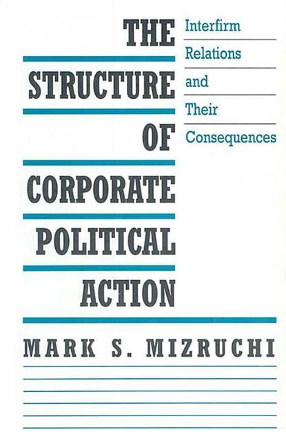 Produktbild: Mizruchi, M: Structure of Corporate Political Action