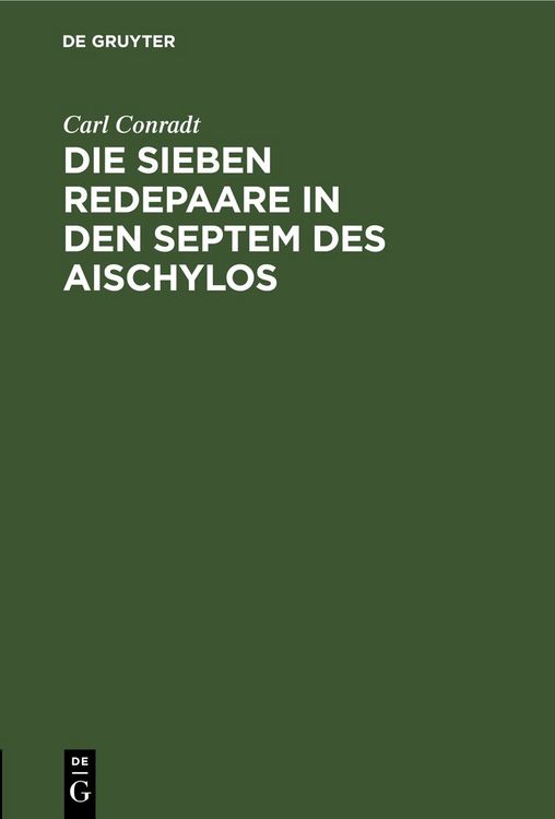 Produktbild: Die sieben Redepaare in den Septem des Aischylos