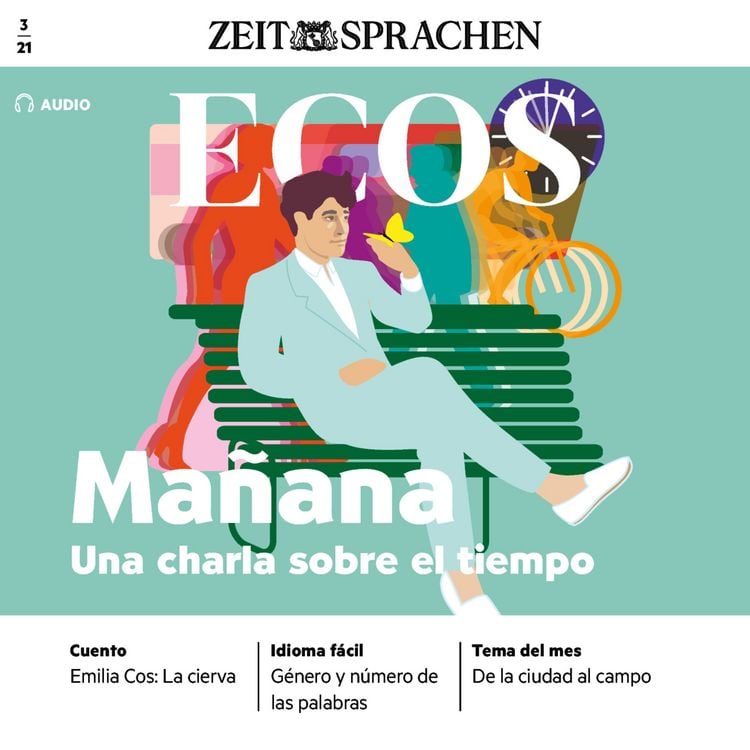 Produktbild: Spanisch lernen Audio - Ma&ntilde;ana, ein Gespr&auml;ch &uuml;ber Zeitvorstellungen