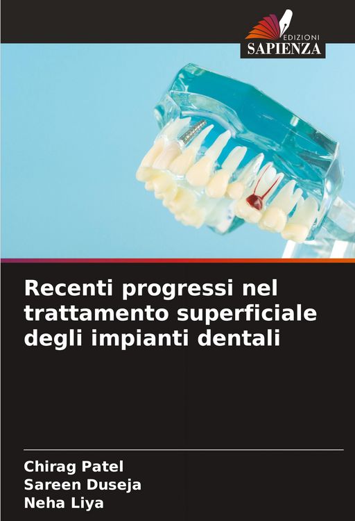 Produktbild: Recenti progressi nel trattamento superficiale degli impianti dentali