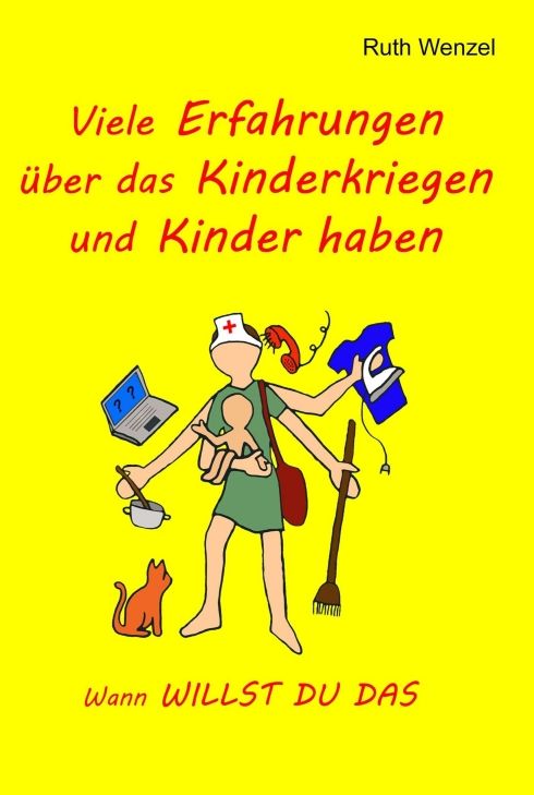 Produktbild: Viele Erfahrungen &uuml;ber das Kinderkriegen und Kinder haben