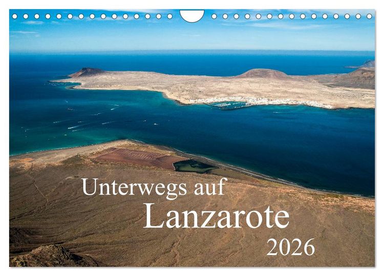 Produktbild: Unterwegs auf Lanzarote (Wandkalender 2026 DIN A4 quer), CALVENDO Monatskalender