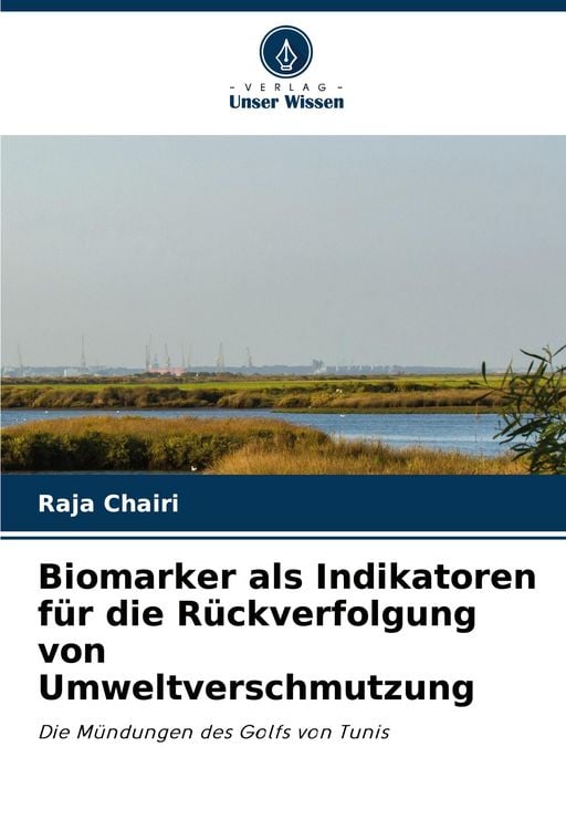 Produktbild: Biomarker als Indikatoren f&uuml;r die R&uuml;ckverfolgung von Umweltverschmutzung