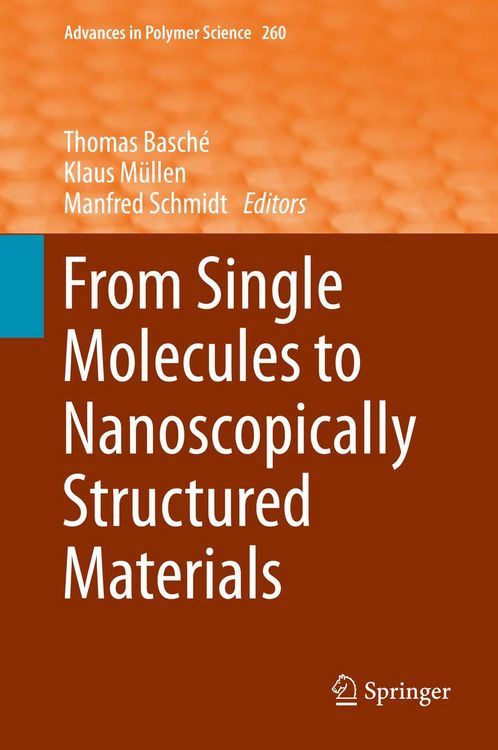 Produktbild: From Single Molecules to Nanoscopically Structured Materials
