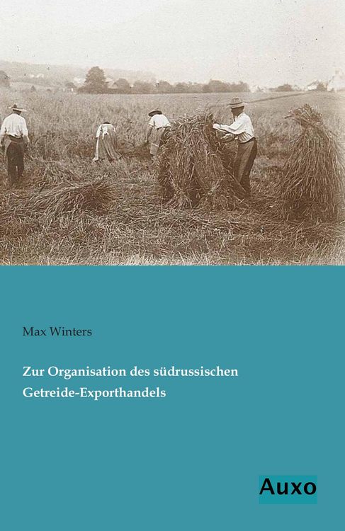 Produktbild: Zur Organisation des s&uuml;drussischen Getreide-Exporthandels
