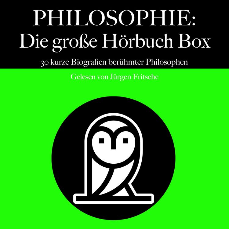 Produktbild: Philosophie: Die gro&szlig;e H&ouml;rbuch Box