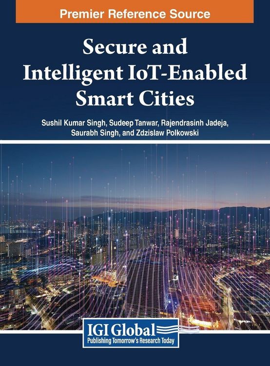 Produktbild: Secure and Intelligent IoT-Enabled Smart Cities