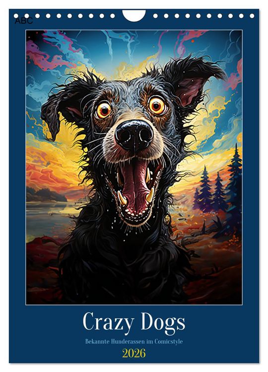 Produktbild: Crazy Dogs Bekannte Hunderassen im Comicstyle (Wandkalender 2026 DIN A4 hoch), CALVENDO Monatskalender
