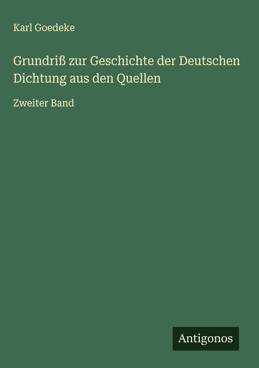 Produktbild: Grundri&szlig; zur Geschichte der Deutschen Dichtung aus den Quellen
