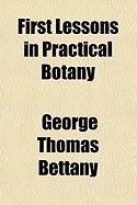 Produktbild: First Lessons in Practical Botany