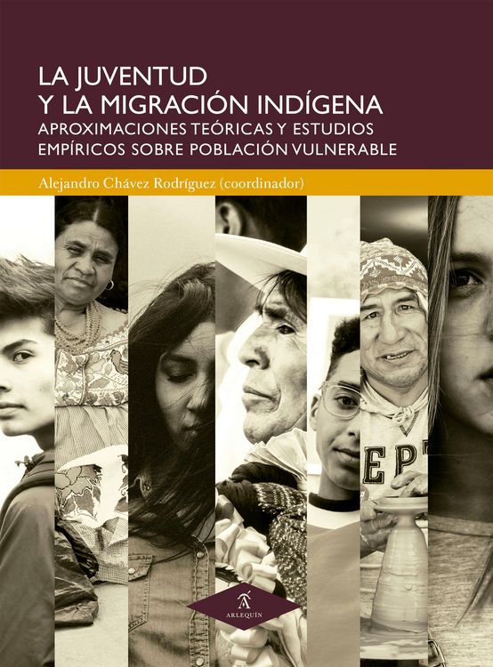 Produktbild: La juventud y la migraci&oacute;n ind&iacute;gena