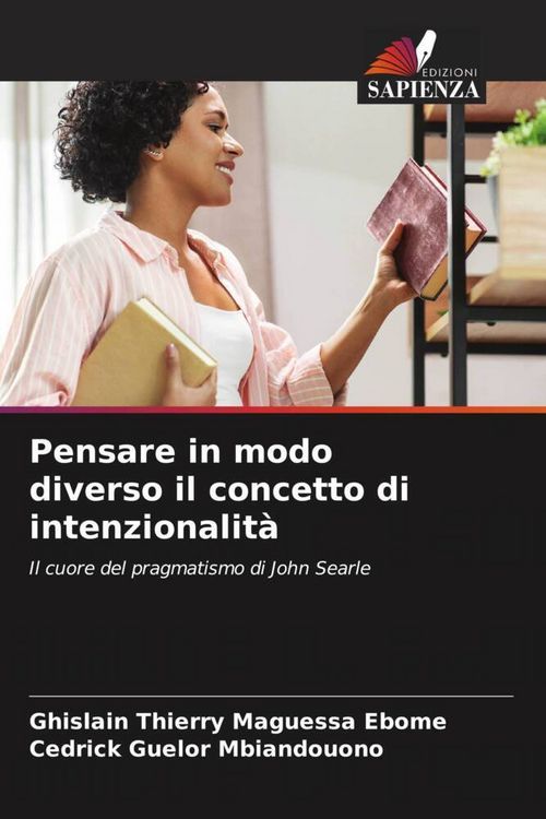 Produktbild: Pensare in modo diverso il concetto di intenzionalit&agrave;