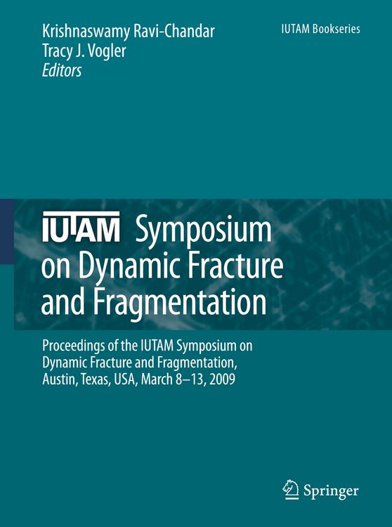 Produktbild: IUTAM Symposium on Dynamic Fracture and Fragmentation