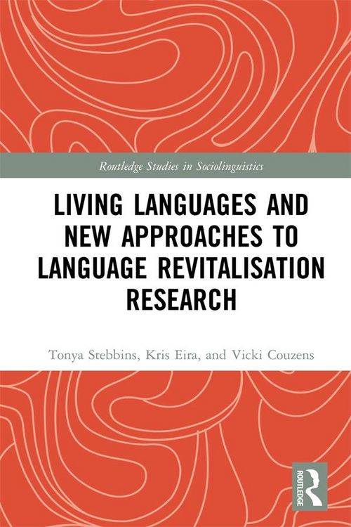 Produktbild: Living Languages and New Approaches to Language Revitalisation Research