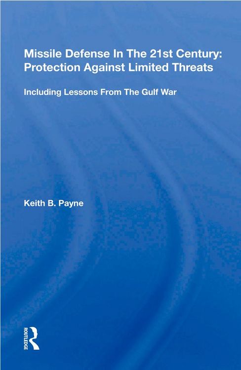 Produktbild: Missile Defense In The 21st Century: Protection Against Limited Threats