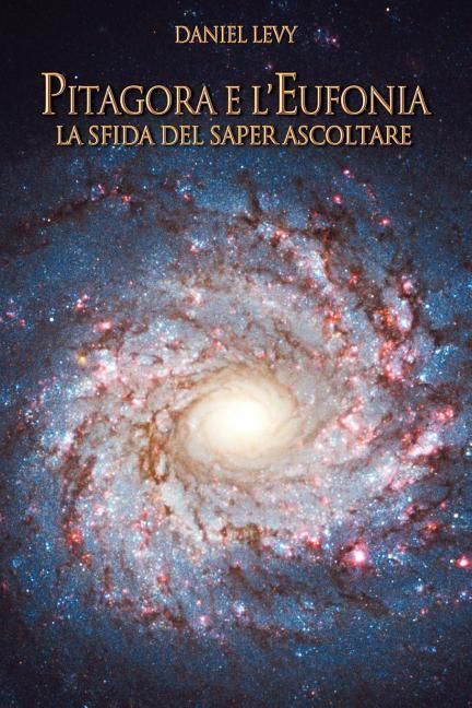 Produktbild: Pitagora e l'Eufonia - La Sfida del Saper Ascoltare