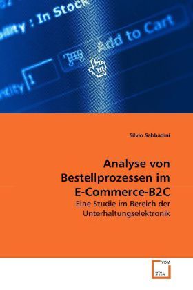 Produktbild: Sabbadini, S: Analyse von Bestellprozessen im E-Commerce-B2