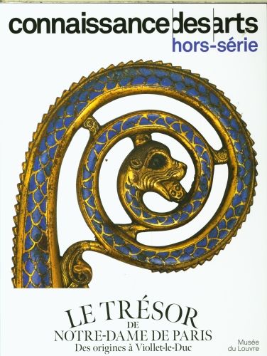 Produktbild: Le tr&eacute;sor de Notre-Dame de Paris : des origines &agrave; Viollet-le-Duc