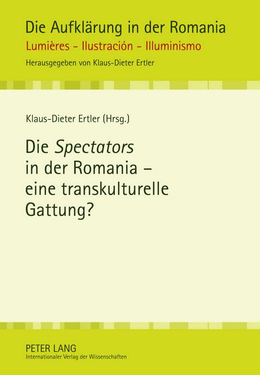 Produktbild: Die &laquo;Spectators&raquo; in der Romania - eine transkulturelle Gattung?