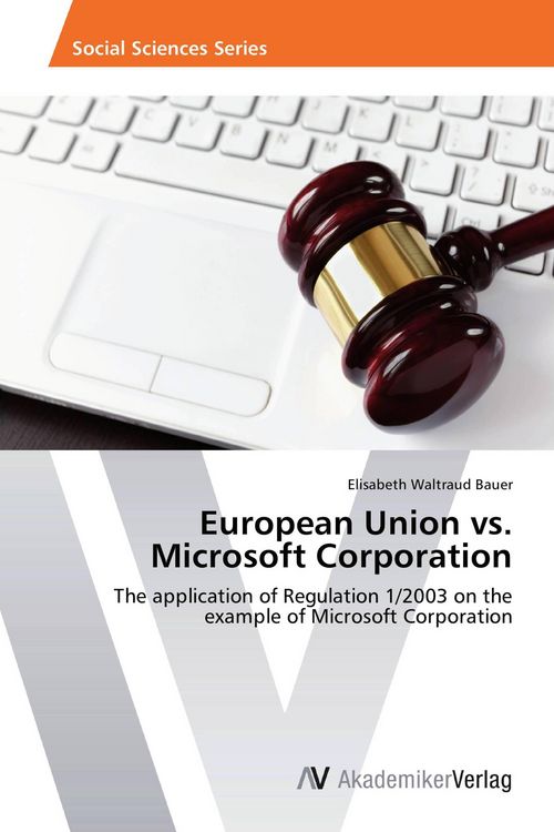 Produktbild: European Union vs. Microsoft Corporation
