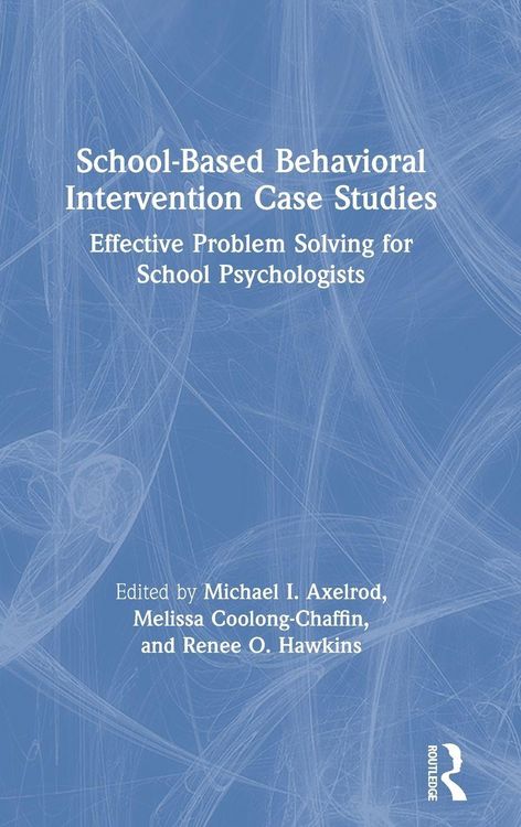 Produktbild: School-Based Behavioral Intervention Case Studies