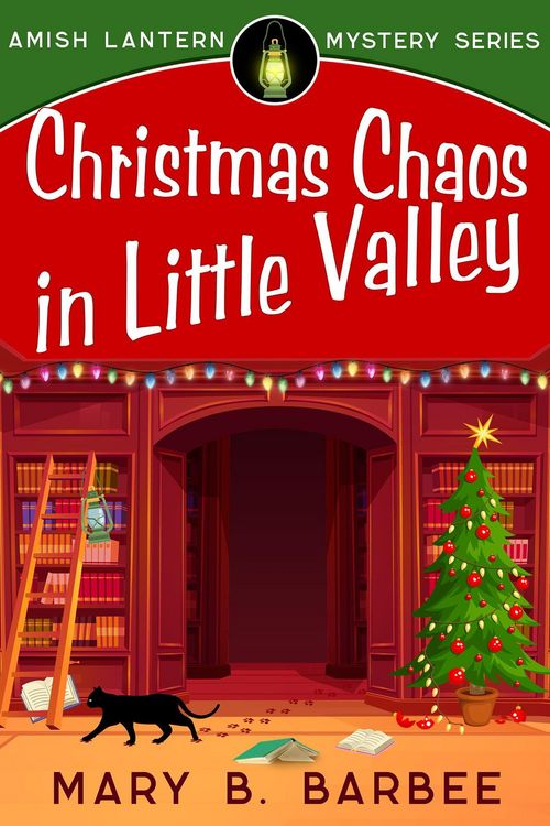 Produktbild: Christmas Chaos in Little Valley (Amish Lantern Mystery Series, #6)