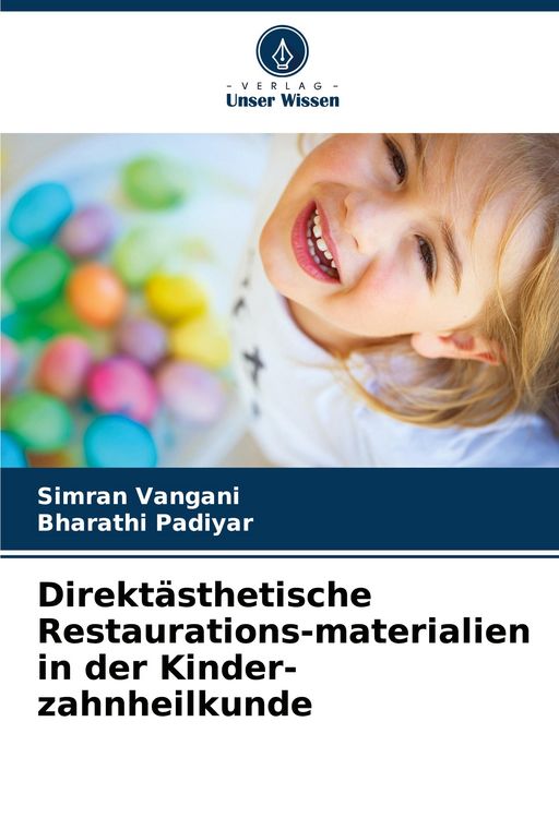 Produktbild: Direkt&auml;sthetische Restaurations-materialien in der Kinder-zahnheilkunde
