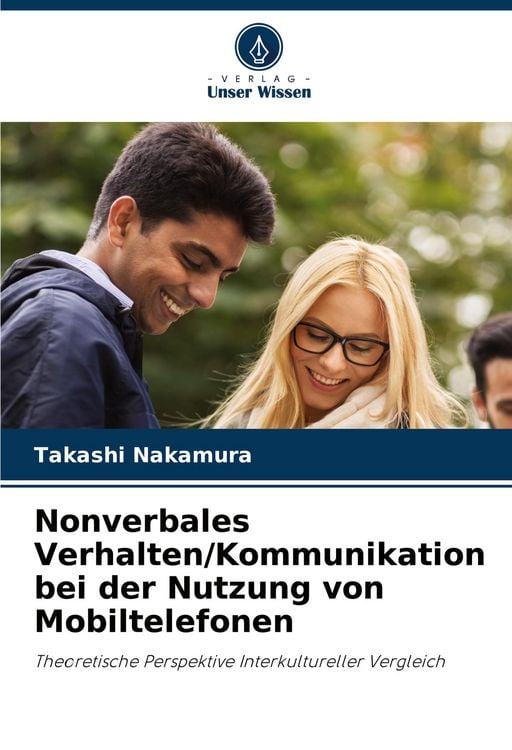 Produktbild: Nonverbales Verhalten/Kommunikation bei der Nutzung von Mobiltelefonen