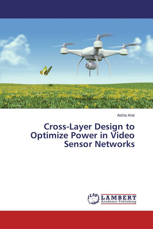 Produktbild: Cross-Layer Design to Optimize Power in Video Sensor Networks