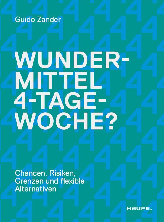 Produktbild: Wundermittel 4-Tage-Woche?
