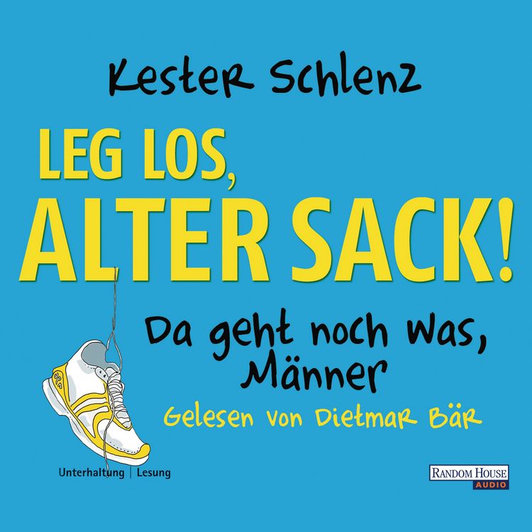 Produktbild: Leg los, alter Sack!