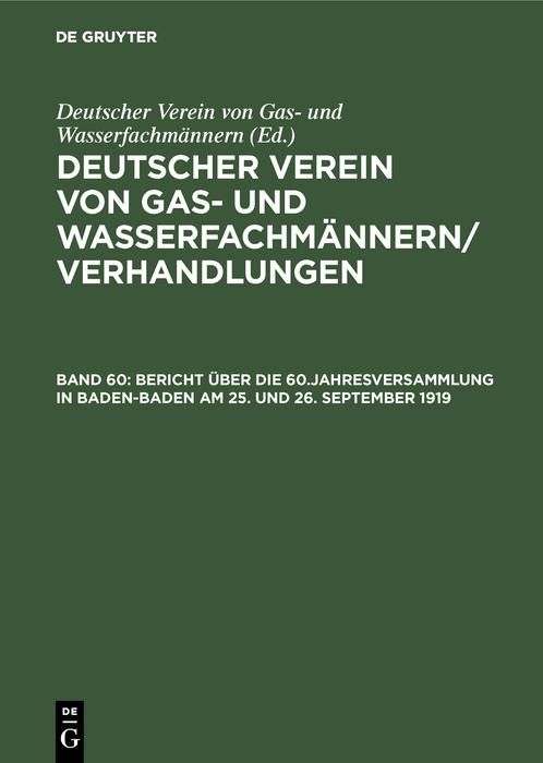 Produktbild: Bericht &uuml;ber die 60.Jahresversammlung in Baden-Baden am 25. und 26. September 1919