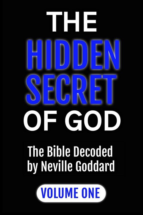 Produktbild: The Hidden Secret of God the Bible Decoded by Neville Goddard
