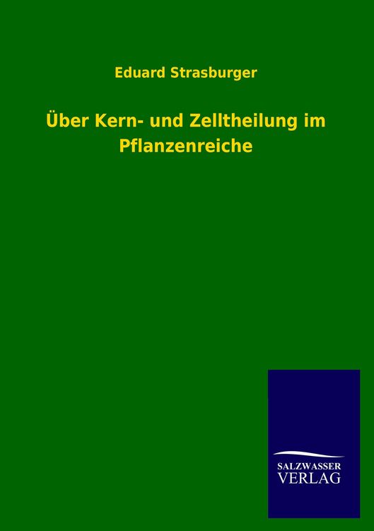 Produktbild: &Uuml;ber Kern- und Zelltheilung im Pflanzenreiche