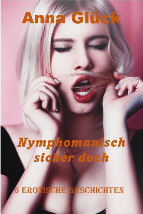 Produktbild: Nymphomanisch - sicher doch