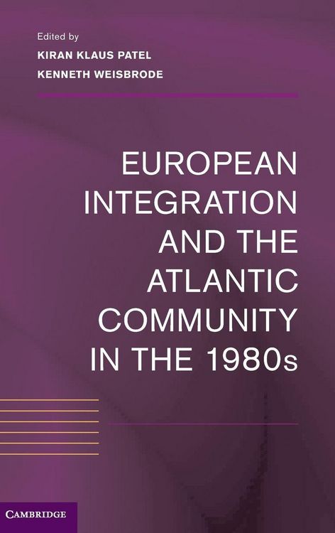 Produktbild: European Integration and the Atlantic Community in the 1980s