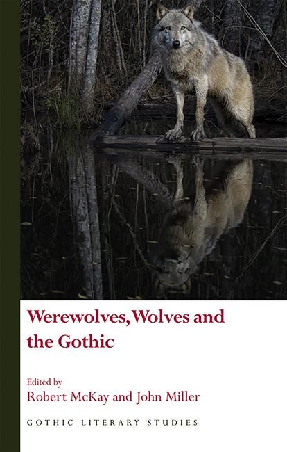 Produktbild: Werewolves, Wolves and the Gothic