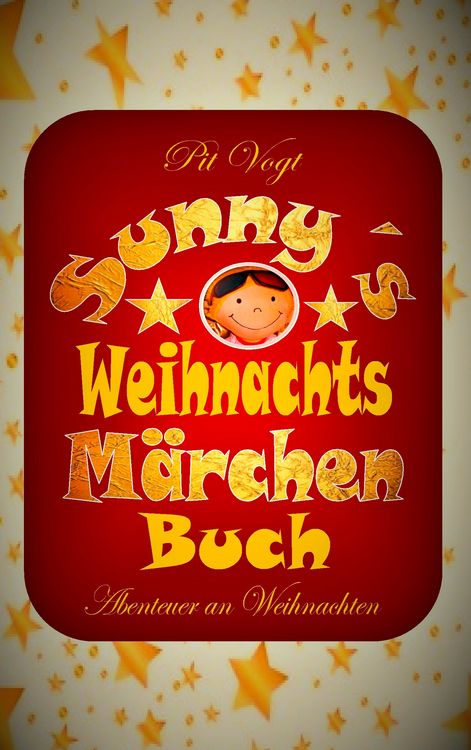 Produktbild: Sunny&acute;s Weihnachts-M&auml;rchen-Buch