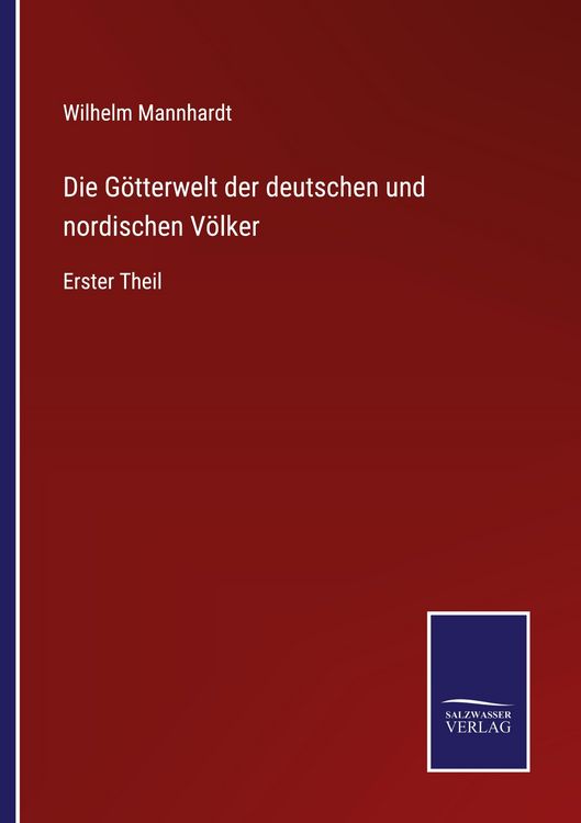 Produktbild: Die G&ouml;tterwelt der deutschen und nordischen V&ouml;lker