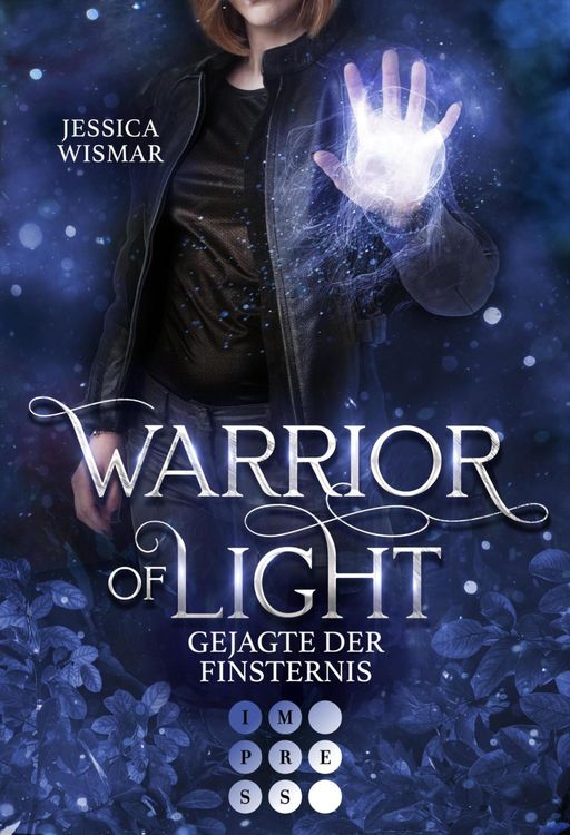Bild vom Artikel Warrior of Light 3: Gejagte der Finsternis vom Autor Jessica Wismar