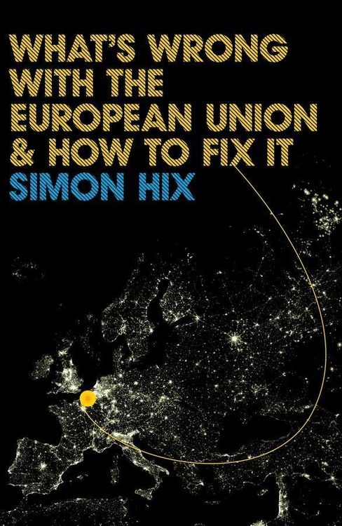 Produktbild: What's Wrong with the Europe Union and How to Fix It
