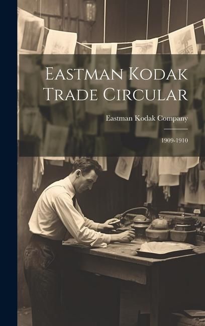 Produktbild: Eastman Kodak Trade Circular: 1909-1910