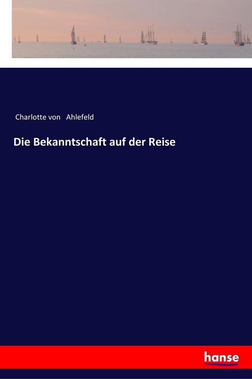 Produktbild: Die Bekanntschaft auf der Reise