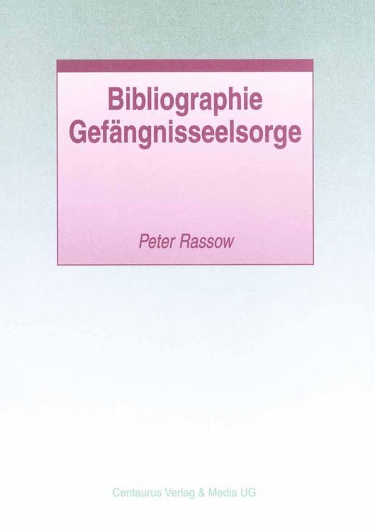 Produktbild: Bibliographie Gef&auml;ngnisseelsorge