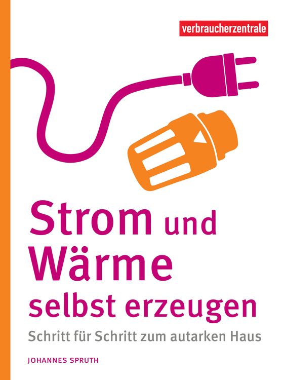 Produktbild: Strom und W&auml;rme selbst erzeugen