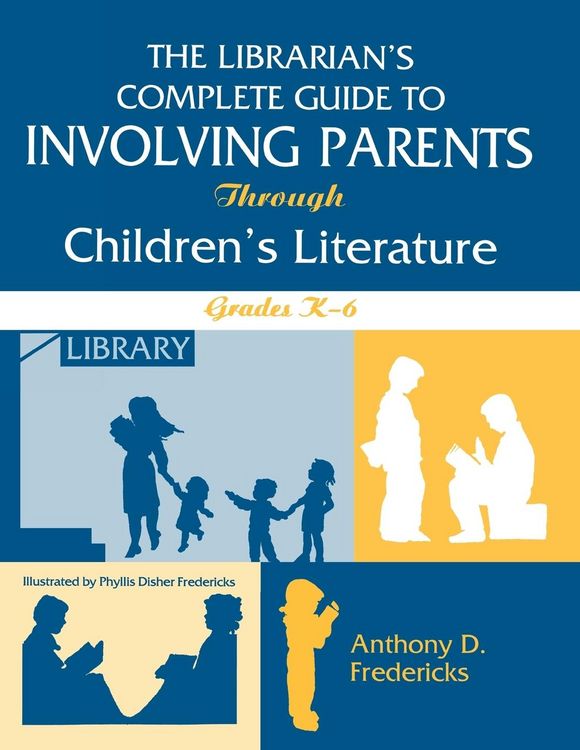 Produktbild: Librarian's Complete Guide to Involving Parents Through Children's Literature