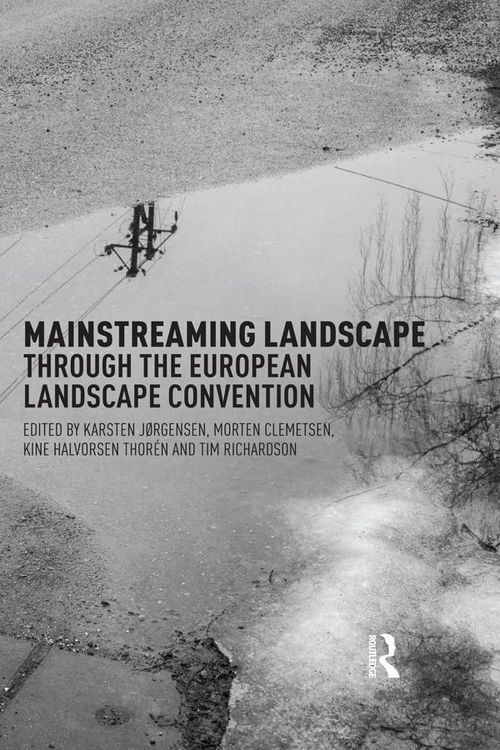 Produktbild: Mainstreaming Landscape through the European Landscape Convention