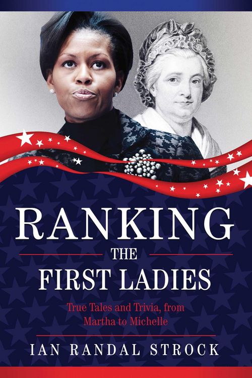 Produktbild: Ranking the First Ladies